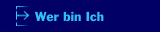 Wer bin Ich